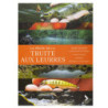 Libro Le tecniche di pesca della trota agli artificiali